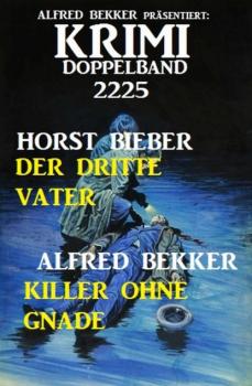 Читать Krimi Doppelband 2225 - Alfred Bekker