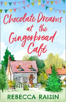 Читать The Gingerbread Café - Rebecca Raisin