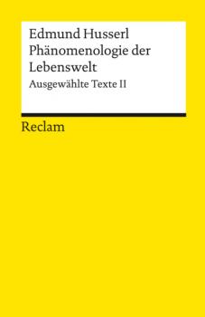 Читать Phänomenologie der Lebenswelt. Ausgewählte Texte II - Edmund Husserl