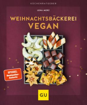 Читать Weihnachtsbäckerei vegan - Lena Merz